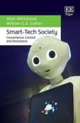 Cover of Smart-Tech Society: Convenience, Control, and Resistance