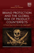 Cover of Brand Protection and the Global Risk of Product: A Total Business Solution Approach
