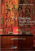 Cover of The Effective Youth Court: Juvenile Justice Procedures in Europe