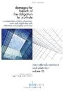 Cover of Damages for Breach of the Obligation to Arbitrate: A Comparative Analysis of German, Swiss and English Law with References to European Union Law