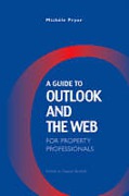 Cover of A Guide to Outlook and the Web for Property Professionals