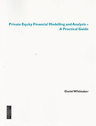 Cover of Private Equity Financial Modelling and Analysis: A Practical Guide