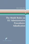 Cover of The Model Rules on EU Administrative Procedures: Adjucation
