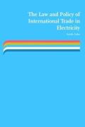 Cover of The Law and Policy of International Trade in Electricity