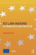 Cover of Managing the European Union: EU Law-making in Principle and Practice