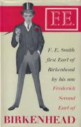 Cover of F.E.: The Life of F.E. Smith, First Earl of Birkenhead