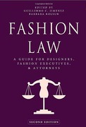 Cover of Fashion Law: A Guide for Designers, Fashion Executives and Attorneys