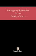 Cover of Emergency Remedies in the Family Courts Looseleaf