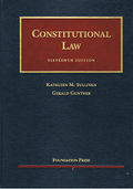 Cover of Sullivan and Gunther's Constitutional Law (University Casebook Series)