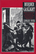 Cover of Murder by Gaslight: The Trials of Murder in Victorian and Edwardian England