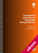 Cover of International Arbitration of Renewable Energy Disputes (eBook)