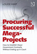Cover of Procuring Successful Mega-Projects: How to Establish Major Government Contracts Without Ending Up in Court