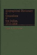 Cover of Biographical Dictionary of Councilors of the Indies, 1717-1808