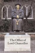 Cover of The Office of Lord Chancellor