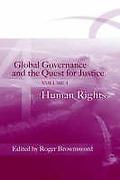 Cover of Global Governance and the Quest for Justice: Volume 4. Human Rights