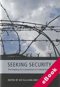 Cover of Seeking Security: Pre-Empting the Commission of Criminal Harms (eBook)