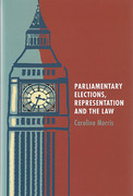 Cover of Parliamentary Elections, Representation and the Law