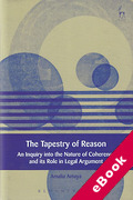 Cover of The Tapestry of Reason: An Inquiry into the Nature of Coherence and its Role in Legal Argument (eBook)