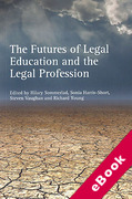 Cover of The Futures of Legal Education and the Legal Profession (eBook)