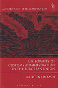 Cover of Uniformity of Customs Administration in the European Union