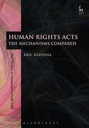 Cover of Human Rights Acts: The Mechanisms Compared