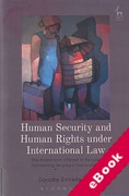 Cover of Human Security and Human Rights under International Law: The Protections Offered to Persons Confronting Structural Vulnerability (eBook)