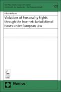 Cover of Violations of Personality Rights through the Internet: Jurisdictional Issues under European Law