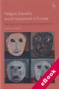 Cover of Religion, Equality and Employment in Europe: The Case for Reasonable Accommodation (eBook)
