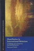 Cover of Humiliation in International Relations: A Pathology of Contemporary International Systems