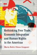 Cover of Rethinking Free Trade, Economic Integration and Human Rights in the Americas