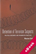 Cover of Detention of Terrorism Suspects: Political Discourse and Fragmented Practices (eBook)