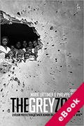 Cover of The Grey Zone: Civilian Protection Between Human Rights and the Laws of War (eBook)