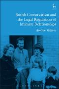 Cover of British Conservatism and the Legal Regulation of Intimate Relationships