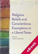 Cover of Religious Beliefs and Conscientious Exemptions in a Liberal State (eBook)