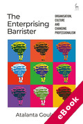 Cover of The Enterprising Barrister: Organisation, Culture and Changing Professionalism (eBook)
