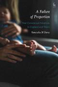 Cover of A Failure of Proportion: Non-Consensual Adoption in England and Wales