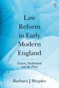 Cover of Law Reform in Early Modern England: Crown, Parliament and the Press