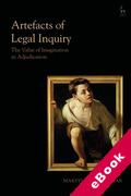 Cover of Artefacts of Legal Inquiry: The Value of Imagination in Adjudication (eBook)