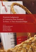 Cover of Feminist Judgments of Aotearoa New Zealand: Te Rino: A Two-Stranded Rope