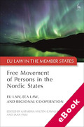 Cover of Free Movement of Persons in the Nordic States: EU Law, EEA Law, and Regional Cooperation (eBook)