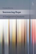 Cover of Sentencing Rape: A Comparative Analysis