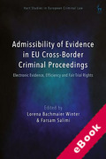 Cover of Admissibility of Evidence in EU Cross-Border Criminal Proceedings: Electronic Evidence, Efficiency and Fair Trial Rights (eBook)