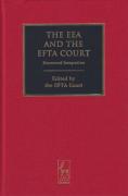 Cover of The EEA and the EFTA Court: Decentred Integration