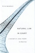 Cover of Natural Law in Court: A History of Legal Theory in Practice