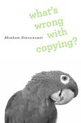 Cover of What's Wrong with Copying?