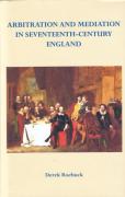 Cover of Arbitration and Mediation in Seventeenth-Century England