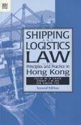 Cover of Shipping and Logistics Law: Principles and Practice in Hong Kong