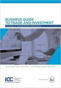 Cover of Business Guide to Trade and Investment: Volume 2 - International Investment