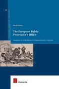 Cover of The European Public Prosecutor's Office: Analysis of a Multilevel Criminal Justice System