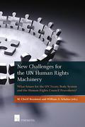 Cover of New Challenges for the UN Human Rights Machinery: What Future for the UN Treaty Body System and the Human Rights Council Procedures?